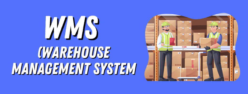 WMS 1 1024x390 - WMS (Warehouse Management System)